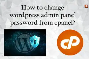 Change wordpress admin panel password from cpanel