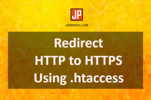 Redirect HTTP to HTTPS Using htaccess