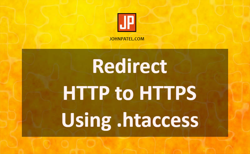 Redirect HTTP to HTTPS Using .htaccess