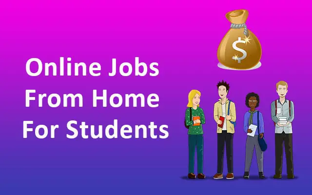 Online Jobs from Home for Students
